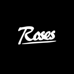 Roses - Hold Me Down (Track Unreleased)