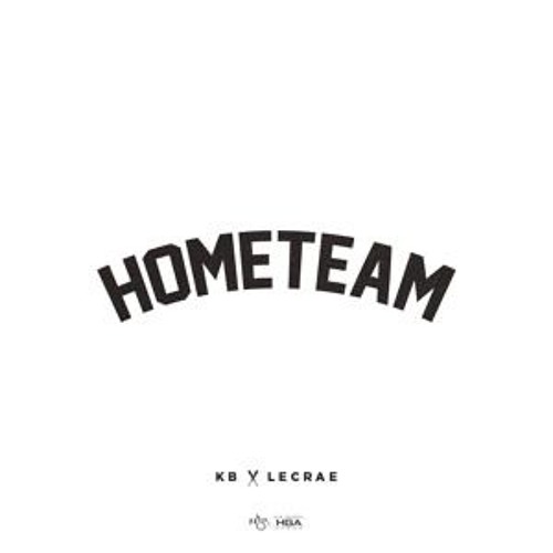Hometeam ft. Lecrae