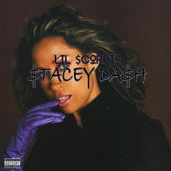 Lil Scropio X Stacy Dash