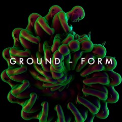 GROUND - Form [Free Download]