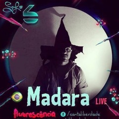 Santa Liberdade [Live] MADARA #HIGHFREQUENCY