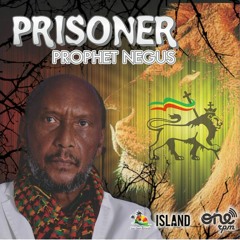 Prophet Negus - Prisoner