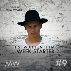 I'ts Wallin' Time 'Week Starter' #9