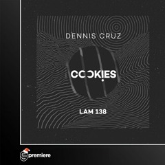 Premiere: Dennis Cruz - Cookies - Lemon-Aid Music