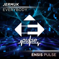 JERMUK - Everybody (OUT NOW)