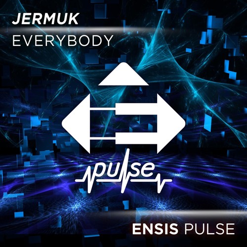 JERMUK - Everybody (OUT NOW)