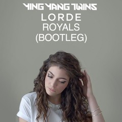 Lorde Ft. Ying Yang Twins - Royals Wait (Bootleg)