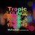 Artwork for Tropic Lounge FM | Mr.Franklin exclusive mix 19/12/17