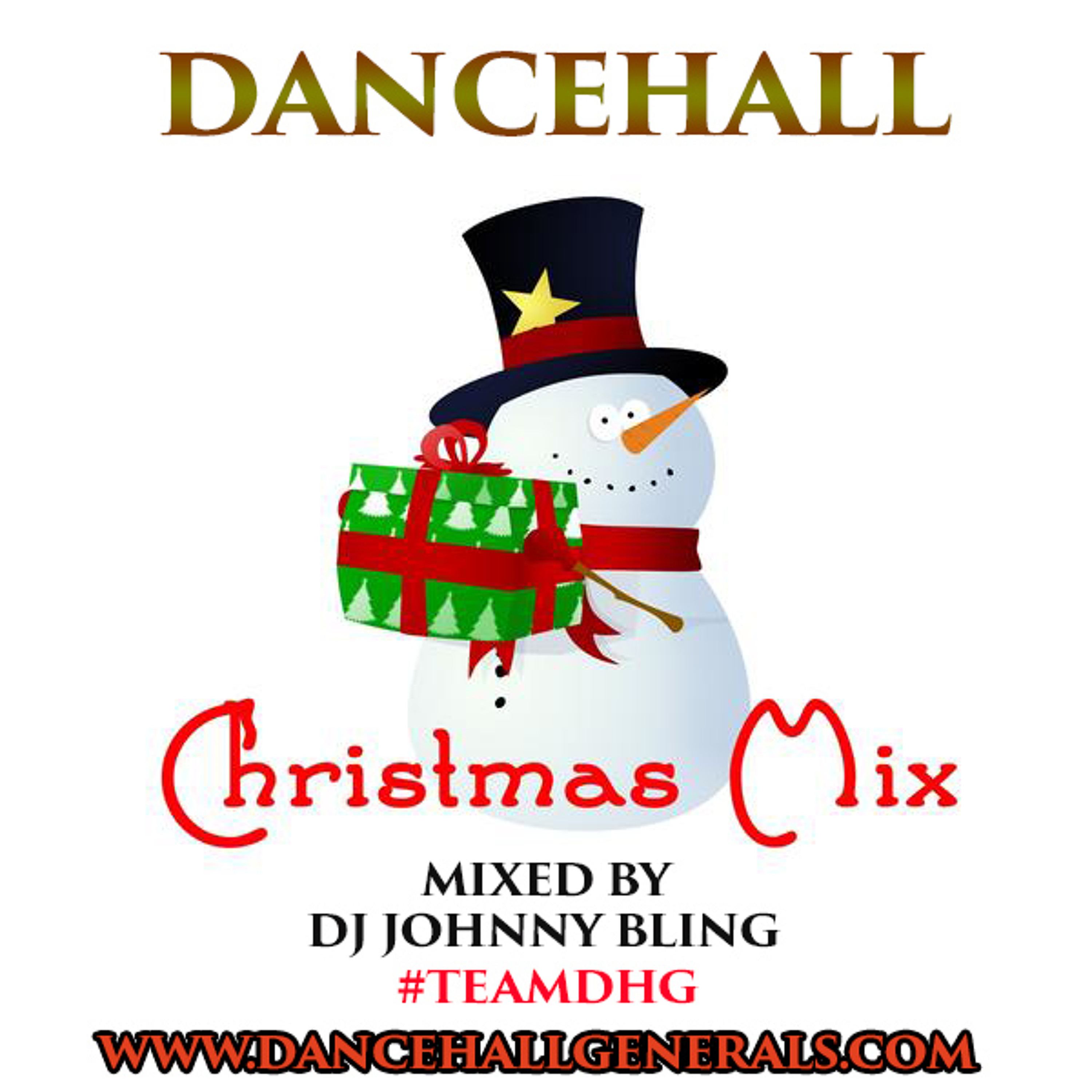 DANCEHALL CHRISTMAS MIX Prt 1 by DJ John Bling #TeamDHG #2017