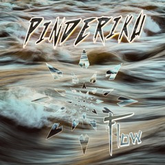 Pinderiku - Flow