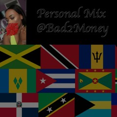 Personal Mix @Bad2Money