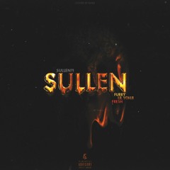 FRESH & LIL YOHJI & FURRY – SULLEN (Prod. Lil Sheep)