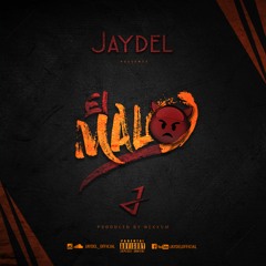 Jaydel - El Malo (Prod.Nekxum)