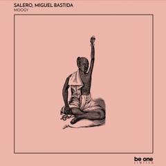 Salero & Miguel Bastida - Moodler (Original Mix)