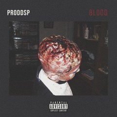 BLOOD (prod. ProdDSP)