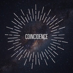 Coincidence (feat. Mufaya )