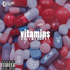 Vitamins - Callmekenny