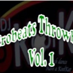 Afrobeats Throwback Vol.1