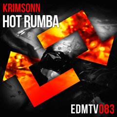 Krimsonn - Hot Rumba [EDMR.TV EXCLUSIVE]
