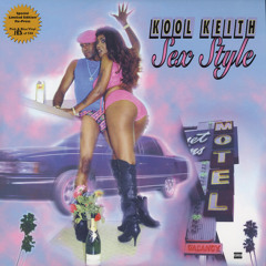 Kool Keith - Sex Style