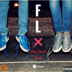 She Don't Give (Set)
