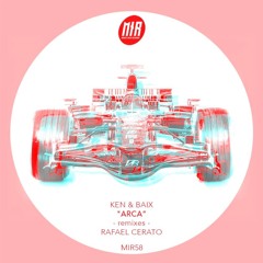 Ken & Baix - Arca (Rafael Cerato Remix)