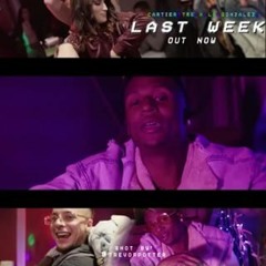 Last Week (LG X CARTIER TRE)