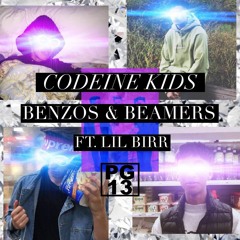 CodeineKids ft. Lil Birr ~ Benzos & Beamers (prod. killrafaa)
