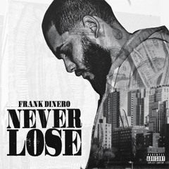 NEVER LOSE