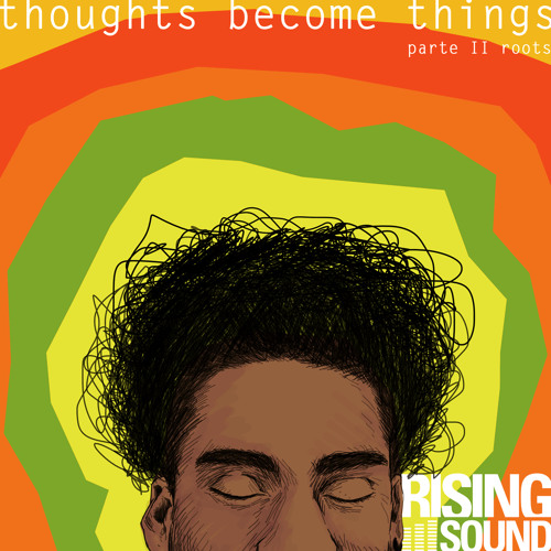 Thoughts Become Things Part II (DJ Become)