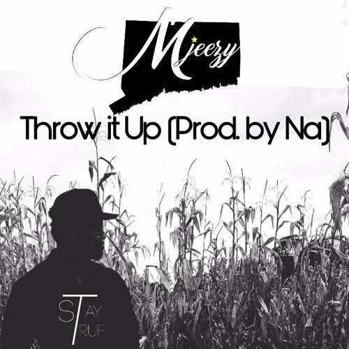 Throw It Up (Prod. by Na) FREE DOWNLOAD