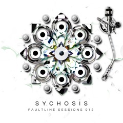 Sychosis_Faultline Sessions 012