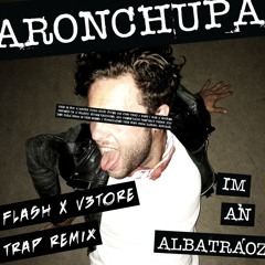 AronChupa - I'm An Albatraoz (FLASH x V3TORE Remix)