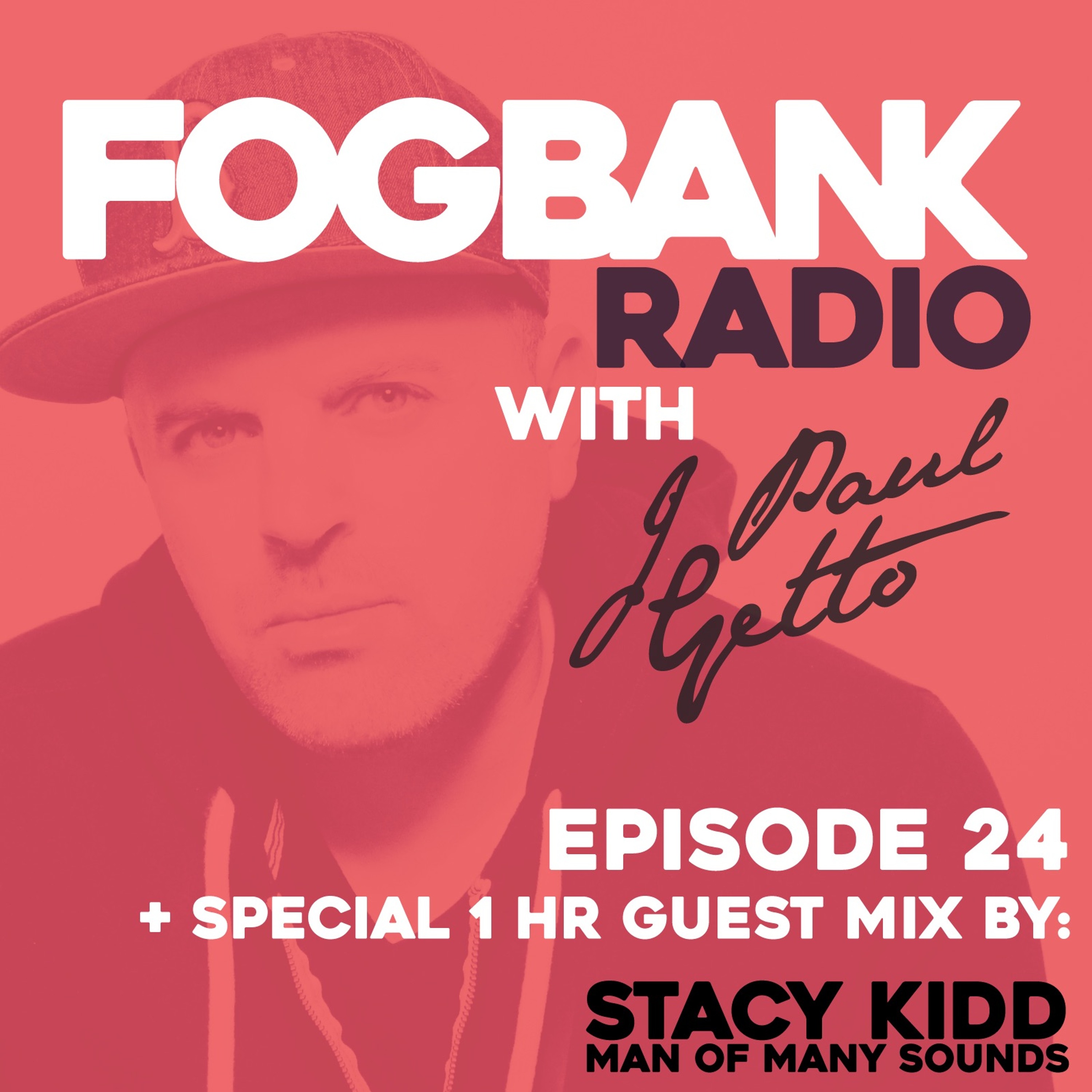 Fogbank Radio with J Paul Getto