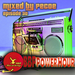 BBP Power Hour Episode #30 - Mixed by Pecoe (Dec 2017)