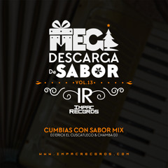 MGDS Vol 13 - Cumbias con Sabor Mix DJ Erick El Cuscatleco & Chamba DJ I.R.