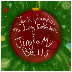 Jingle My Bells Remix - The Living Tombstone