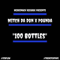 Mitch Da Don x Pounda - 100 Bottles