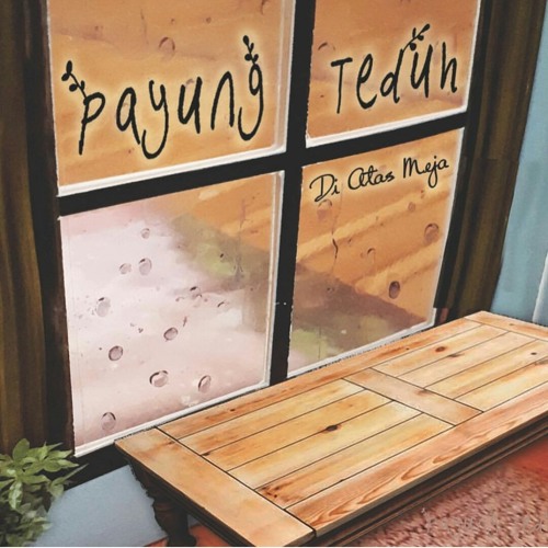 Payung Teduh - Di Atas Meja