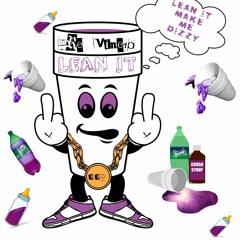 Dre Vineto X Sage Montana  - Lean It (prod -BlackMayo)