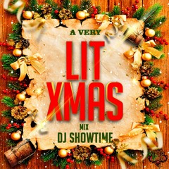 Dj Showtime - A Very Lit Christmas