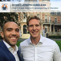 S01E01 Joseph Oubelkas over 4.5 jaar onterecht gevangen zitten in Marokko