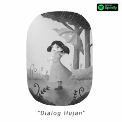 Dialog Hujan - DEMO