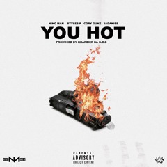 Nino Man x Styles P x Cory Gunz x Jadakiss - You Hot