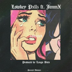 ADDICTED - FEAT. JIMMX [PROD. LANGIE BIITZ]