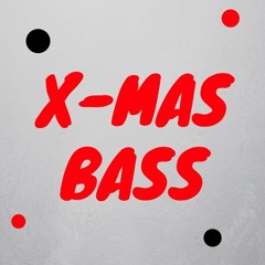 XMAS BASS  - FREE GIFT