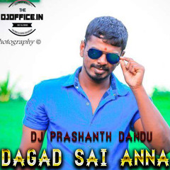 DAGAD SAI ANNA BIRTHDAY SONG ( NEW STYLE MIX ) BY DJ PRASHANTH DANDU.mp3