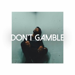(FREE) MARCELLUS JUVANN x BLAKE x ROB CURLY TYPE BEAT - "DON'T GAMBLE" [PROD. BY TIM CARLBERG]