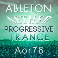 High Frequencies - Aether - Progressive Trance Ableton Live Template