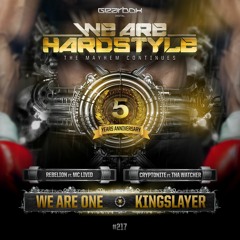 GBD217. Cryptonite & Tha Watcher - Kingslayer (Official We Are Hardstyle 2017 Anthem)